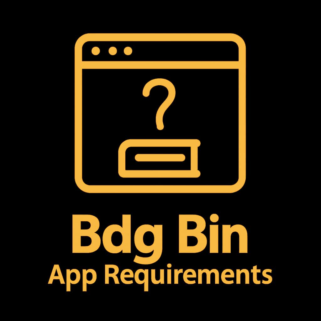 Badge icon representing Bdg Bin app requirements.